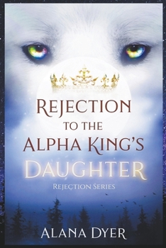 Paperback Rejection to the Alpha King's Daughter Book