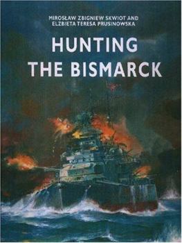 Hardcover Hunting the Bismarck Book