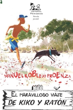 Paperback El maravilloso viaje de Kiko y Ratón [Spanish] Book