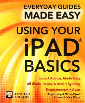Paperback Using Your iPad Basics: Expert Advice, Made Easy Book