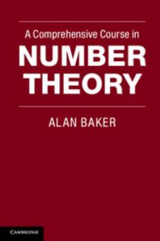 Paperback A Comprehensive Course in Number Theory Book