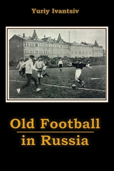 Paperback Old Football in Russia Book