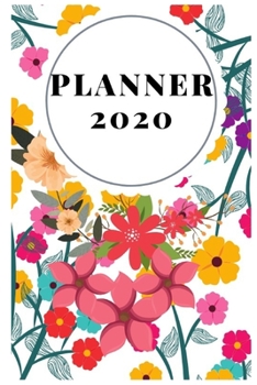 Paperback 2020 Planner: 2020 Planner Weekly and Monthly: A Year Planner Calendar Schedule Organizer and Journal Notebook with Inspirational Qu Book