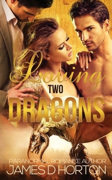 Paperback Loving Two Dragons Book