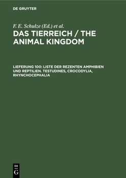 Hardcover Liste Der Rezenten Amphibien Und Reptilien. Testudines, Crocodylia, Rhynchocephalia [German] Book