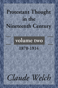 Paperback Protestant Thought in the Nineteenth Century, Volume 2 Book