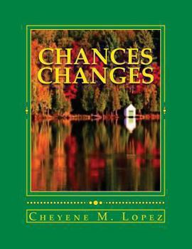 Paperback Chances Changes: Poetry, Humor, Nature, Faith In God, Short Stories Book