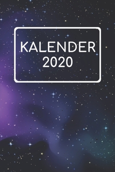 Paperback Kalender 2020: Terminkalender Terminplaner 2020 Mit Datum I Wochenplaner Zum Planen, Organisieren und Notieren I Taschenkalender A5 1 [German] Book