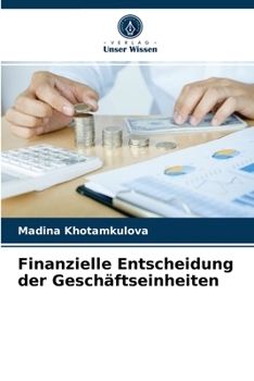 Paperback Finanzielle Entscheidung der Geschäftseinheiten [German] Book