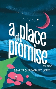Hardcover A Place of Promise Book