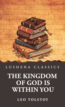 The Kingdom of God Is Within You