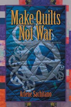 Paperback Make Quilts Not War Book