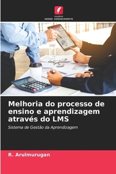 Paperback Melhoria do processo de ensino e aprendizagem através do LMS [Portuguese] Book