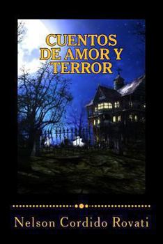 Paperback Cuentos de amor y terror [Spanish] Book