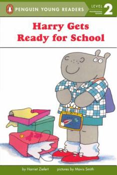 School & Library Binding Harry Gets Ready for School Book