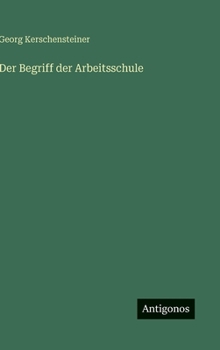 Der Begriff der Arbeitsschule