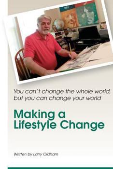 Paperback Making a Lifestyle Change: A Simple Guide to Avoiding Diabetes Book