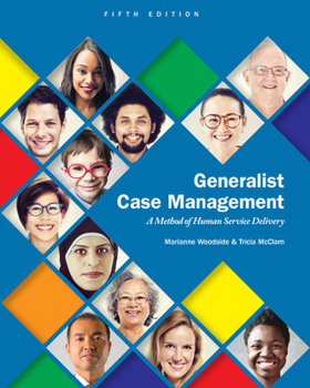 Misc. Bundle: Generalist Case Management, Loose-Leaf Version, 5th + Mindtap Counseling, 1 Term (6 Months) Printed Access Card Book