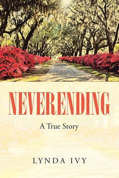 Paperback Neverending: A True Story Book