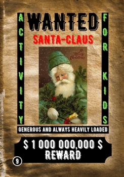 Paperback Wanted Santa Claus: Activity for Kids Book