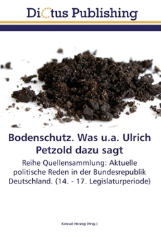Paperback Bodenschutz. Was u.a. Ulrich Petzold dazu sagt [German] Book