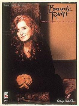 Paperback Bonnie Raitt - Longing in Their Hearts Book