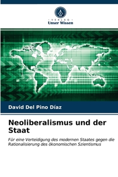 Paperback Neoliberalismus und der Staat [German] Book