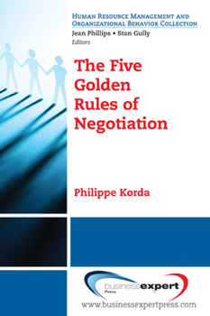 Paperback The Five Golden Rules of Negotiation Book