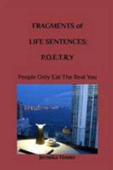Paperback Fragments of Life Sentences: P.O.E.T.R.Y Book