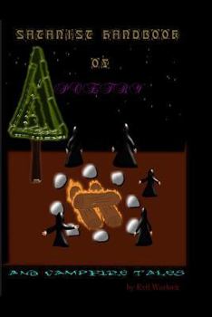 Paperback Satanist Handbook of Poetry and Campfire Tales Book