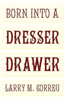 Paperback Born Into a Dresser Drawer Book