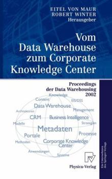 Hardcover Vom Data Warehouse Zum Corporate Knowledge Center: Proceedings Der Data Warehousing 2002 [German] Book