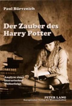 Paperback Der Zauber des Harry Potter: Analyse eines literarischen Welterfolgs [German] Book