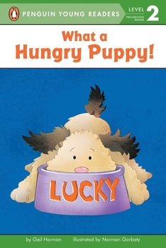 Paperback What a Hungry Puppy! Book