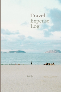 Paperback Travel Expense Log: Just Go Book