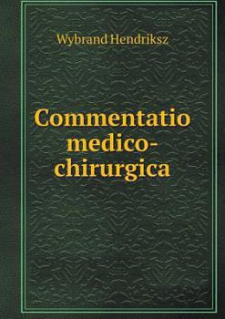Paperback Commentatio medico-chirurgica [Latin] Book