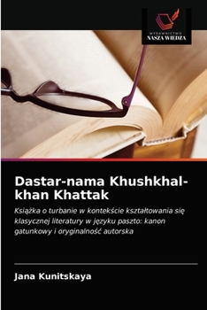 Paperback Dastar-nama Khushkhal-khan Khattak [Polish] Book