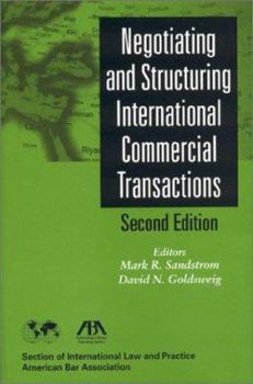 Paperback Negotiating and Structuring International Commercial Transactions Book
