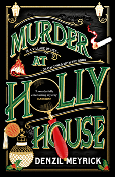 Murder at Holly House: A dazzling Christmas murder mystery from the bestselling author of the DCI Daley series - Book #1 of the Frank Grasby Mystery