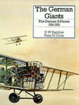 Hardcover The German Giants: The German R-Planes 1914-1918 Book