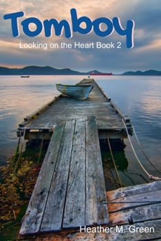 Paperback Tomboy: Looking on the Heart Book 2 Book