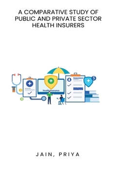 Paperback A comparative study of public and private sector health insurers Book