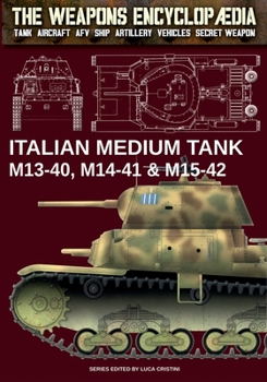 Paperback Italian Medium Tank M13-40, M14-41 & M15-42 Book