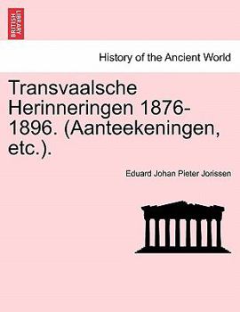 Paperback Transvaalsche Herinneringen 1876-1896. (Aanteekeningen, Etc.). Book