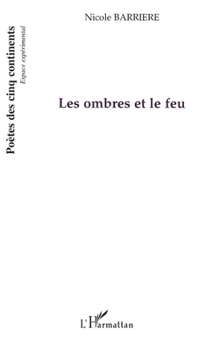 Paperback Les ombres et le feu [French] Book