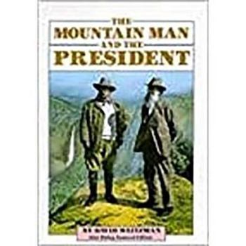Paperback Steck-Vaughn Stories of America: Student Reader Mountain Man and the President, Story Book