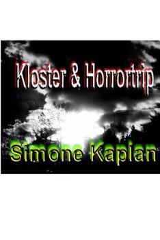Paperback Kloster & Horrortrip: Sammelband [German] Book