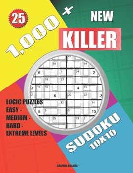 Paperback 1,000 + New sudoku killer 10x10: Logic puzzles easy - medium - hard - extreme levels Book
