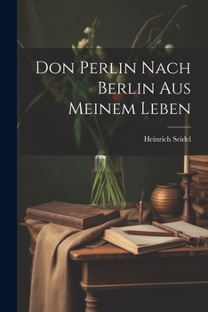 Paperback Don Perlin Nach Berlin Aus Meinem Leben [German] Book