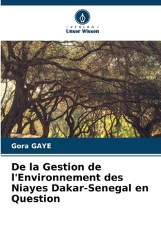 Paperback De la Gestion de l'Environnement des Niayes Dakar-Senegal en Question [German] Book